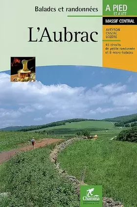 Couverture du produit · L'Aubrac (à pied et à VTT)