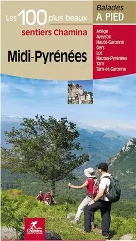 Couverture du produit · Midi-Pyrénées les 100 plus beaux sentiers