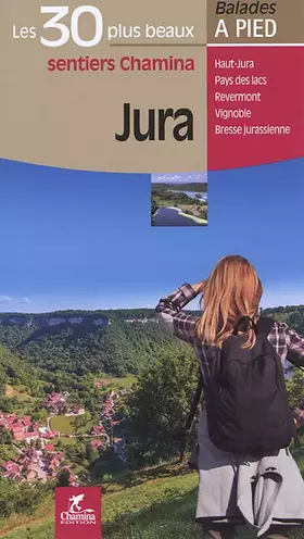 Couverture du produit · Jura Les 30 plus beaux sentiers