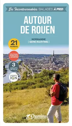 Couverture du produit · Autour de Rouen : 21 balades