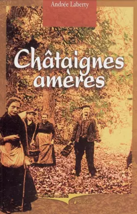 Couverture du produit · Les Châtaignes amères