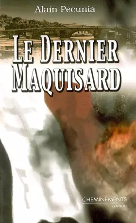Couverture du produit · Le dernier maquisard