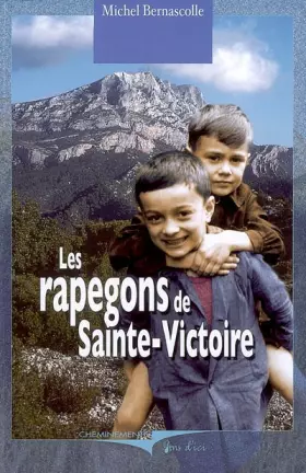 Couverture du produit · Les rapegons de Sainte-Victoire