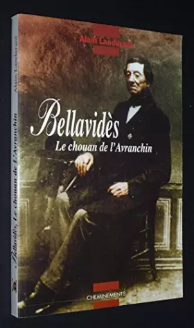 Couverture du produit · Bellavidès : Le Chouan de l'Avranchin