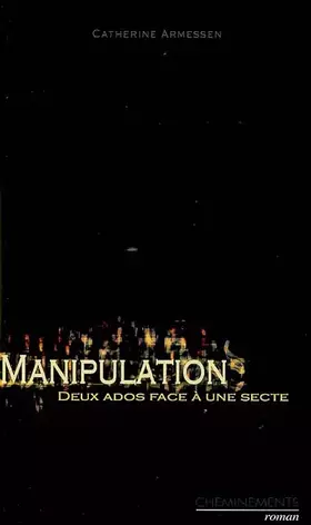 Couverture du produit · Manipulation : Deux ados face à une secte