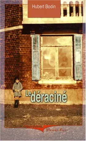 Couverture du produit · Deracine (le)