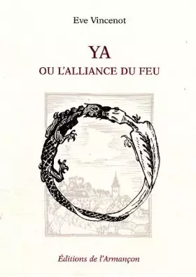 Couverture du produit · Ya ou L'Alliance du feu