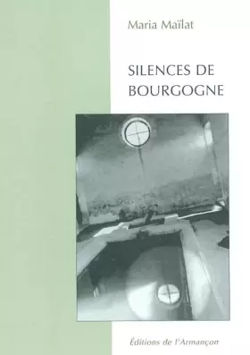 Couverture du produit · Silences de Bourgogne