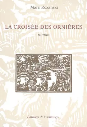 Couverture du produit · La croisée des ornières