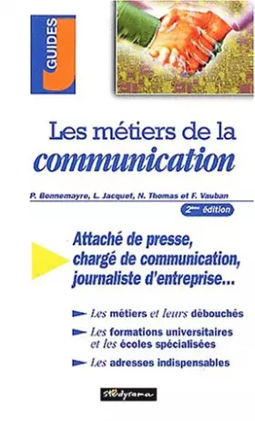 Couverture du produit · Les métiers de la communication. 2ème édition