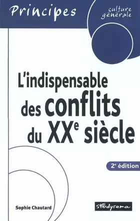 Couverture du produit · L'indispensable des conflits du XXème siècle