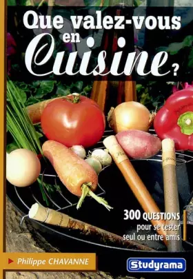 Couverture du produit · Que valez-vous en cuisine ?