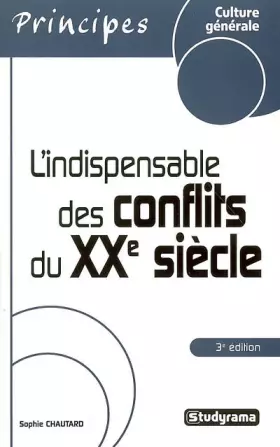 Couverture du produit · L'indispensable des conflits du XXe siècle