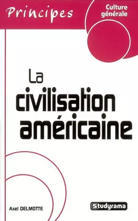 Couverture du produit · La civilisation américaine