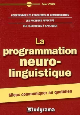 Couverture du produit · La programmation neuro-linguistique