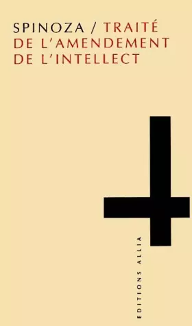 Couverture du produit · Traité de l'amendement de l'intellect