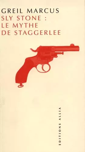 Couverture du produit · Sly Stone : le mythe de Staggerlee