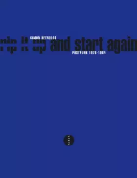 Couverture du produit · Rip It Up and Start Again : Post-Punk 1978-1984