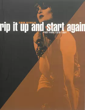 Couverture du produit · Rip it up and start again: Post-punk 1978-1984