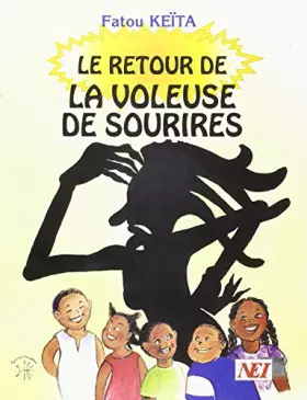 Couverture du produit · Le retour de la voleuse de sourires