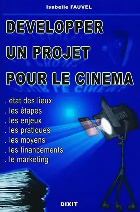 Couverture du produit · Développer un projet pour le cinéma