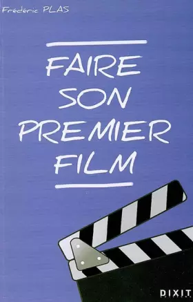 Couverture du produit · Faire son premier film