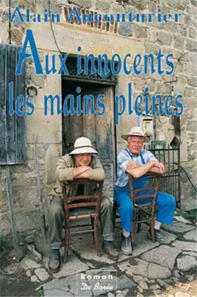 Couverture du produit · Aux innocents, les mains pleines