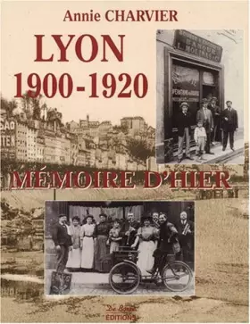 Couverture du produit · Lyon 1900-1920