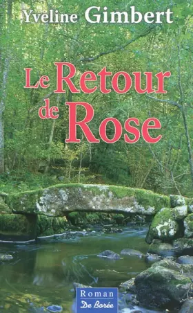 Couverture du produit · Le Retour de Rose
