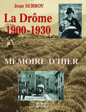 Couverture du produit · La drome 1900-1930