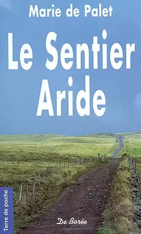 Couverture du produit · Le sentier aride
