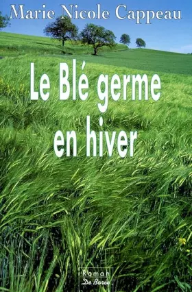 Couverture du produit · Le blé germe en hiver