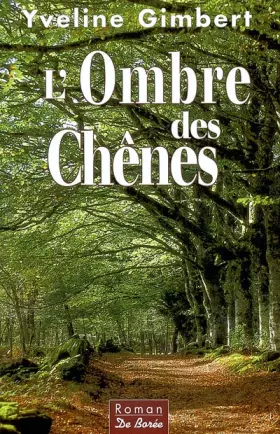 Couverture du produit · L'ombre des Chênes