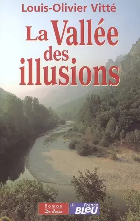 Couverture du produit · La vallée des illusions