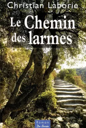 Couverture du produit · Le Chemin des larmes