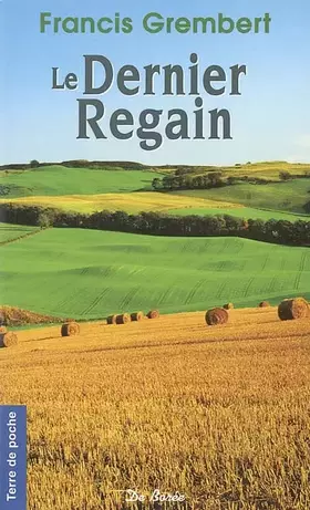 Couverture du produit · Le Dernier Regain