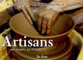 Couverture du produit · Artisans : La main et l'outil