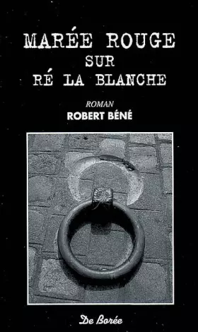 Couverture du produit · Marée rouge sur Ré la Blanche