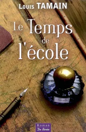 Couverture du produit · Temps de l'Ecole (le)