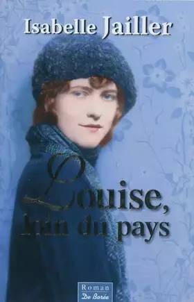 Couverture du produit · Louise, Loin du Pays