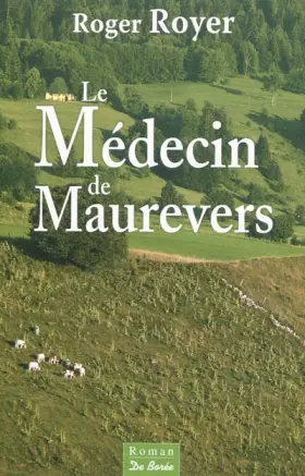 Couverture du produit · Medecin de Maurevers (le)