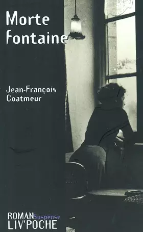 Couverture du produit · Morte fontaine