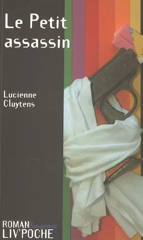 Couverture du produit · Le Petit assassin