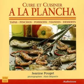 Couverture du produit · Cuire et Cuisiner à la Plancha