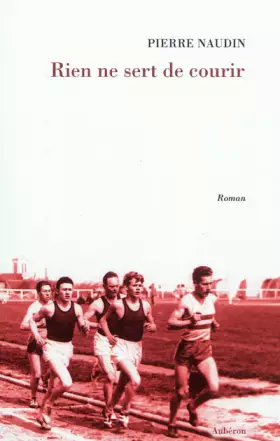 Couverture du produit · Rien ne sert de courir