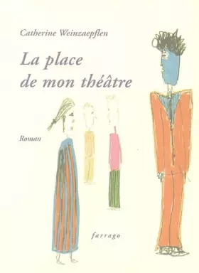 Couverture du produit · La place de mon théâtre