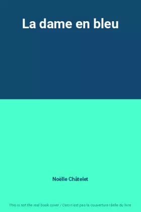 Couverture du produit · La dame en bleu