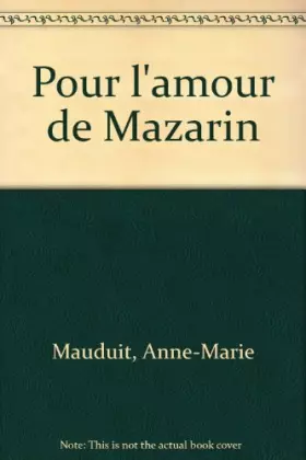 Couverture du produit · Pour l'amour de Mazarin