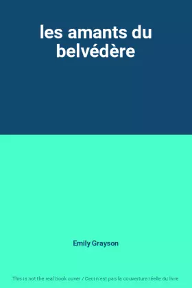 Couverture du produit · les amants du belvédère