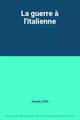 Couverture du produit · La guerre à l'italienne